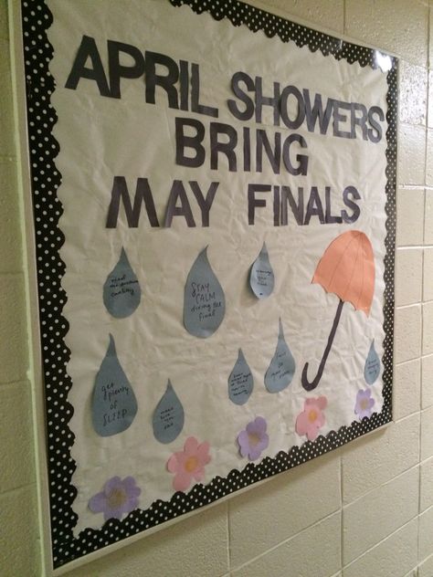 April Showers Bring May Finals Bulletin Board RA Bulletin Boards Ideas For College, April Showers Bulletin Board, April Ra Bulletin Boards, Spring Ra Bulletin Boards, March Ra Bulletin Boards, Finals Bulletin Board, April Bulletin Board Ideas, Ra Bulletin Board Ideas, Ra Activities