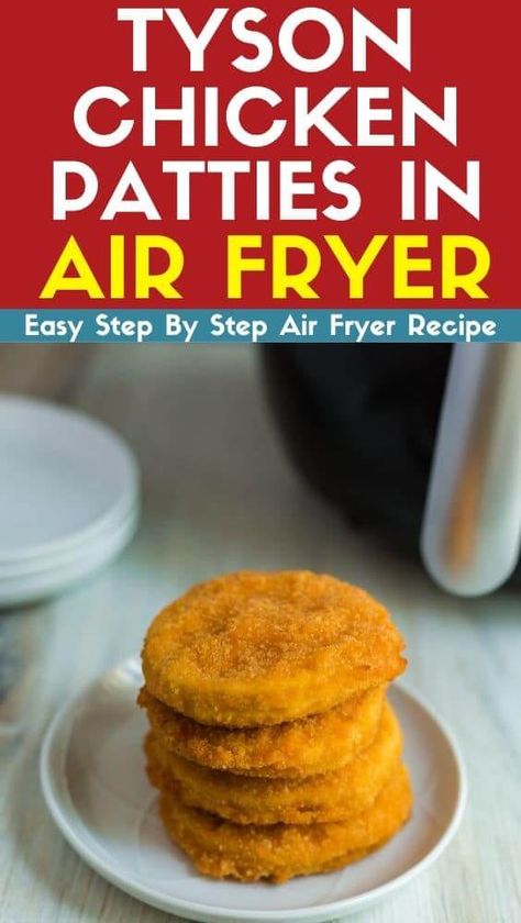 Chicken Patties In Air Fryer, Tyson Chicken Patties, Chicken Patty Recipes, Tyson Chicken, Cooking Frozen Chicken, Air Fryer Cooking Times, Fast Food Places, Air Fryer Recipe, Air Fried Food