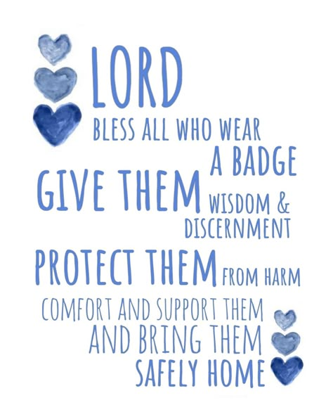 Police Support Quotes, Prayers For Police Law Enforcement, Thank You Police Officer Quotes, Blessed Are The Peacemakers Police, Law Enforcement Wife Quotes, Prayers For Police Officers, Police Appreciation Quotes, Back The Blue Quotes, Police Family Quotes