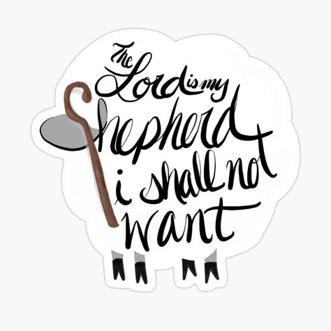 Biblical Stickers, Sheep Sticker, Bible Stickers, I Shall Not Want, Stickers Christian, Worship Backgrounds, Ipad Ideas, The Lord Is My Shepherd, Christian Stickers