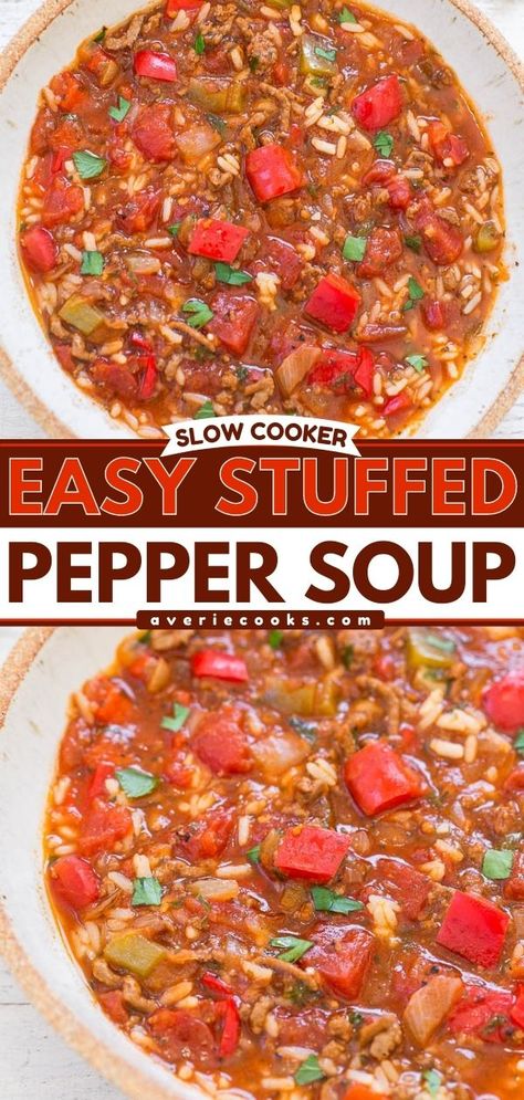 Slow Cooker Stuffed Pepper Soup — This stuffed pepper soup is packed with bell peppers, onion, and ground beef and is simmered in a tomatoey broth. Serve with rice for an easy weeknight meal! Slow Cooker Stuffed Pepper Soup, Easy Stuffed Pepper Soup, Stuffed Pepper Soup Recipe, Pepper Soup Recipe, Slow Cooker Stuffed Peppers, Easy Stuffed Peppers, Crockpot Meal, Hearty Comfort Food, Recipes With Few Ingredients