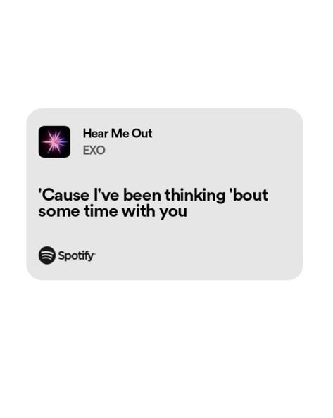 #spotify #lyrics #hearmeout #exo Exo Lyrics Quotes, Exo Lyrics, Exo Quotes, Kpop Songs, Ok Computer, Exo Songs, Spotify Lyrics, Chit Chat, I'm Ok