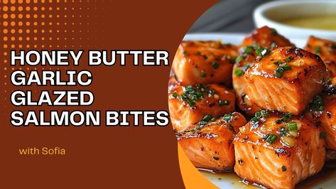 Honey Butter Garlic Glazed Salmon Bites - recipestasteful Glazed Salmon Bites, Honey Garlic Salmon Bites, Garlic Salmon Bites, Salmon Bites Recipe, Healthy Food Meals, Fish Dinners, Salmon Soy Sauce, Gourmet Appetizers, Salmon Bites