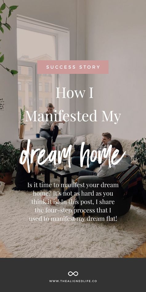 Magic & Manifestation: The True Story of How I Manifested My Dream Home - The Aligned Life How To Manifest Your Dream House, Manifesting My Dream Home, Manifesting Buying A House, Manifesting Dream House, Manifesting House Affirmations, Manifest House Dream Homes, Manifesting Home Ownership, Manifesting Dream Home, Dream House Manifestation