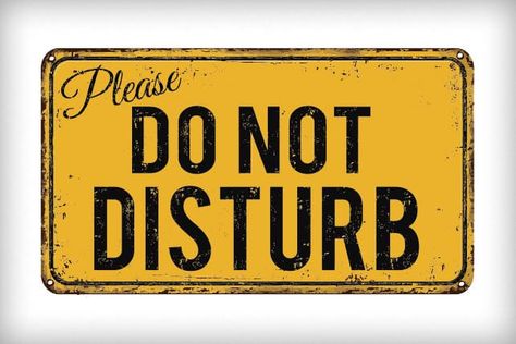 Do Not Disturb Setting - The Surprising Secret To Sanity Dont Enter My Room Posters, Do Not Disturb Sign Aesthetic, Do Not Disturb Aesthetic, Do Not Disturb Quotes, Dj Zone, Coquette Poster, Sketch Quotes, Weird Stickers, Don't Disturb