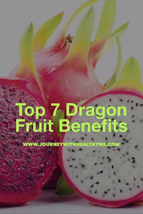 Top 7 Dragon Fruit Benefits - Journey With Healthy Me Benefits Of Yellow Dragon Fruit, Pitaya Benefits, Dragonfruit Benefits, Dragonfruit Recipes, Dragon Fruit Benefits, Yellow Dragon Fruit, Dragon Fruit Pitaya, Plant Recipes, Fruit Dragon