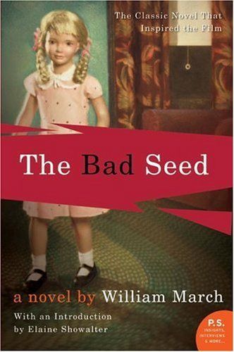 another one I want to read... Bad Seed, Creepy Kids, The Bad Seed, Bad To The Bone, Children's Literature, Literary Fiction, I Love Books, The Bad, Love Book