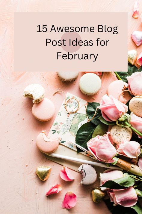 Blog posts for February Content Journal, Day Date Ideas, Happy February, Blog Post Ideas, January 2023, Writing Blog Posts, Post Ideas, Blog Writing, Months In A Year