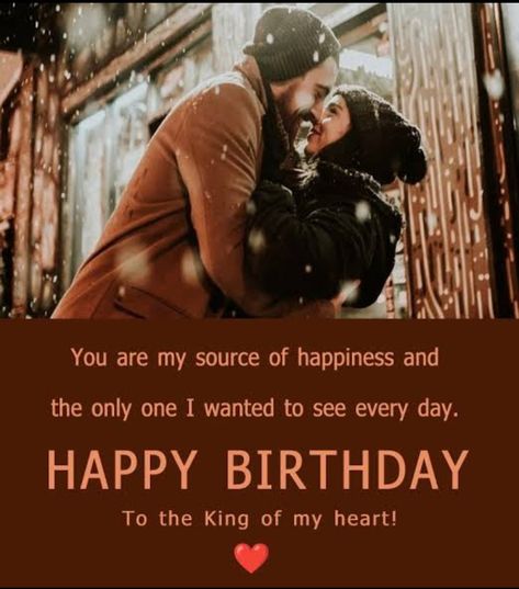 Hubby Bday Wishes, Happy Birthday My Dear Love, Birthday Whises For Hubby, Happy Birthday My King Love, Happy Birthday King Of My Heart, Birthday Quotes For Hubby, Happy Birthday Hubby Romantic, Bday Wishes For Husband, Hubby Birthday Quotes