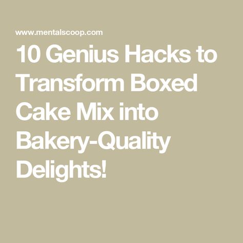 10 Genius Hacks to Transform Boxed Cake Mix into Bakery-Quality Delights! Moist Vanilla Cake Box Cupcake Recipes, Cake Mix Hacks Boxes Recipe, Sour Cream Substitute, Moist Vanilla Cake, Store Bought Cake, Boxed Cake, Spice Cake Mix, Instant Pudding Mix, Fruit Filling