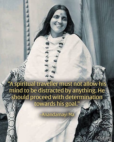 “A spiritual traveller must not allow his mind to be distracted by anything. He should proceed with determination towards his goal.” –Anandamayi Ma #spirituality #spiritualawakening #ananda Sri Anandamayi Ma, Anandamayi Ma, Gods Guidance, Saints And Sinners, Spiritual Love, Krishna Quotes, Life Lesson, March 2024, Lesson Quotes