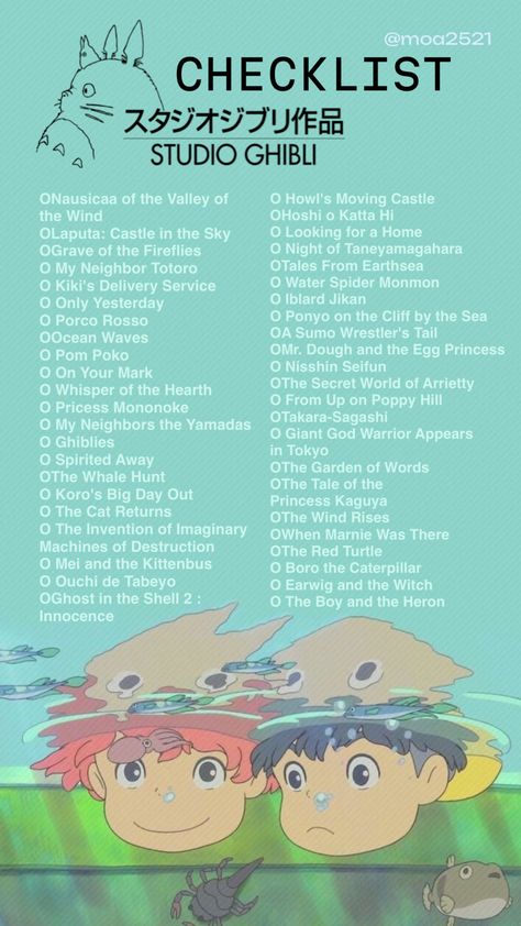 updated studio ghibli checklist #studioghibli #studioghibliaesthetic #studioghiblimovies #ponyo #myneighbortotoro #kikisdeliveryservice #spiritedaway #howlsmovingcastle #graveofthefireflies #princessmononoke Studio Ghibli Checklist, Ghibli Checklist, Studio Ghibli Movie List, All Studio Ghibli Movies, Best Pov, Handmade Bookmarks Diy, Japanese Animated Movies, Anime Suggestions, Good Anime Series