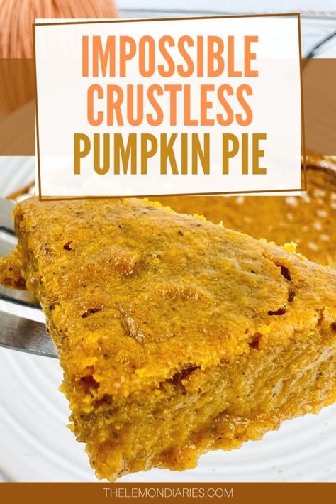 Crustless Pumpkin Pie Bars, Crustless Pumpkin Pie Healthy, No Junk Food, Impossible Pumpkin Pie, Impossible Pies, Impossible Pie, Crustless Pumpkin Pie, Baked Pineapple, Pumpkin Pie Bars