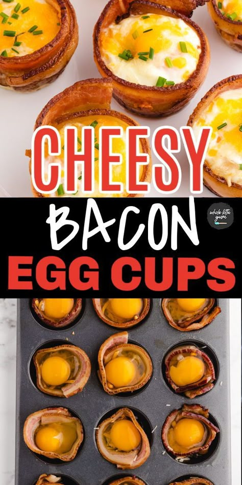 Bacon Wrapped Eggs In Muffin Tin, Egg Cups In Oven, Baked Eggs In Muffin Tin, Bacon Egg Muffin Cups, Oven Eggs, Whole Lotta Yum, Bacon Egg Cups, Bacon Egg Muffins, Baked Egg Cups