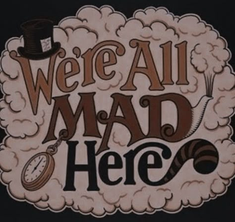 Alice In Wonderland Were All Mad Here, Wonderland Aesthetic Room, Cheshire Aesthetic, Alice In Wonderland Icon, Alice In Wonderland Aesthetic Room, We’re All Mad Here, Alice In Wonderland Wallpaper, Alice In Wonderland Vintage, Alice In Wonderland Poster