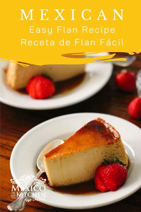 Flan With Evaporated Milk, Flan Recipe Mexican Cream Cheeses, Authentic Mexican Flan Recipe, Easy Flan Recipe Condensed Milk, Flan Recipe Mexican, Mexican Flan Recipe, Easy Flan Recipe, Easy Flan, Mexican Easy