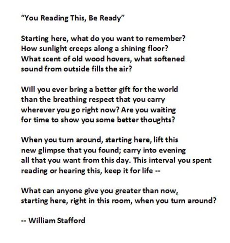 2am Quotes, Poems For Students, Some Good Thoughts, William Stafford, Daily Poetry, Beauty Words, Prose Poetry, Poetry Month, Soul Poetry