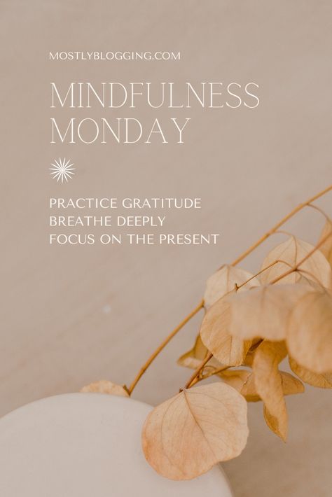 Mindful Monday Quotes: 225+ Mindful Monday Quotes to Kickstart Your Week in 2024 Mindful Monday, Massage Quotes, Mental Clutter, Monday Quotes, Practice Gratitude, You Are Strong, Massage Therapy, Positive Mindset, Positive Thoughts