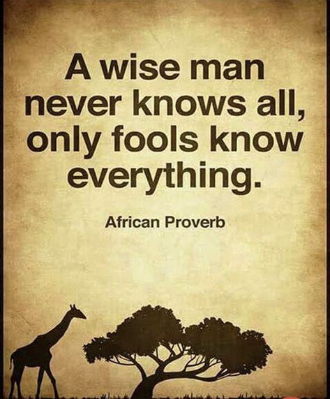 Getting Older Quotes, African Quotes, Inspirational Qoutes, African Proverb, Buddhist Quotes, Proverbs Quotes, Wise Man, Know It All, Wise Men