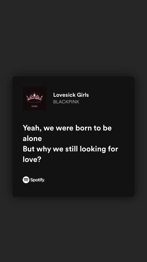 Blackpink Meaningful Lyrics, One Of The Girls Lyrics, Blackpink Lyrics Wallpaper Aesthetic, Lovesick Girls Aesthetic, Kpop Song Quotes, Kpop Lyrics Wallpaper, Kpop Lyrics Quotes, Beautiful Song Lyrics, Lovesick Girls Blackpink