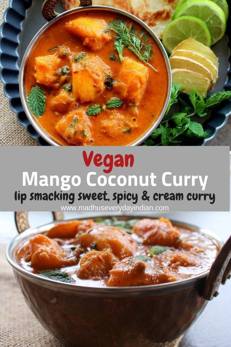 Mango Curry Recipe, Unripe Mango, Coconut Curry Vegetarian, Curry Mango, Clean Eating Meal Prep, Coconut Curry Recipes, Curry Coconut, Mango Curry, Vegan Curry