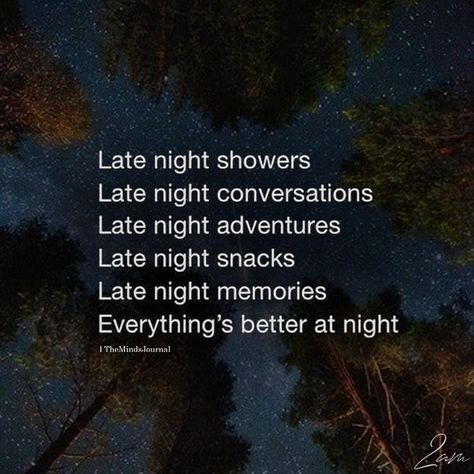 Late Night Quotes, Night Quotes Thoughts, Aesthetic Late Night, Night Adventures, Late Night Conversations, Quotes Dream, Vibe Quote, Late Night Snacks, Night Snacks