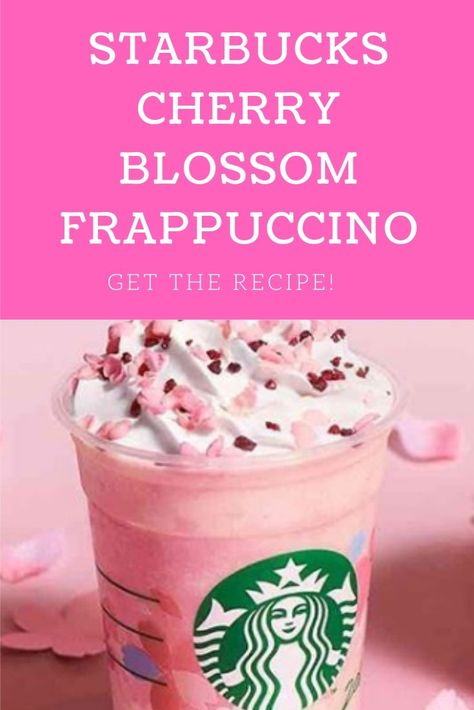 Starbucks Desserts, Starbucks Strawberry Cream Frappuccino, Strawberry Creme Frappuccino Starbucks Recipe, Cherry Blossom Starbucks Drink, Cherry Blossom Frappuccino, Sakura Drink Starbucks, Starbucks Strawberry Frappuccino, Frappe Recipes, Copycat Drinks