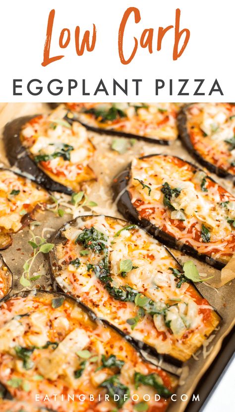 A low carb eggplant pizza recipe that uses sliced eggplant as the crust instead of a carb heavy breaded crust. Tons of flavor and super simple to assemble, this recipe is gluten-free, vegetarian and vegan friendly. #eggplant #pizza #lowcarb #eatingbirdfood #glutenfree Eggplant Pizza Recipe, Aubergine Pizza, Low Carb Eggplant, Sliced Eggplant, Pasti Fit, Eggplant Pizza, Eggplant Recipes Easy, Eggplant Pizzas, Resep Diet