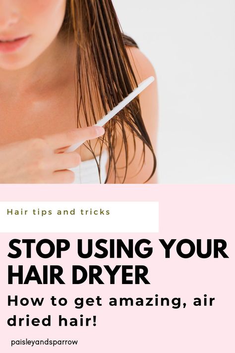 How To Dry Your Hair Without A Hairdryer, How To Dry Hair Without Blow Dryer, Air Dry Straight Hair, How To Air Dry Hair For Volume, Air Dry Hair Tips, How To Dry Your Hair Faster Without Heat, How To Air Dry Hair, How To Air Dry Hair Without Frizz, How To Dry Your Hair