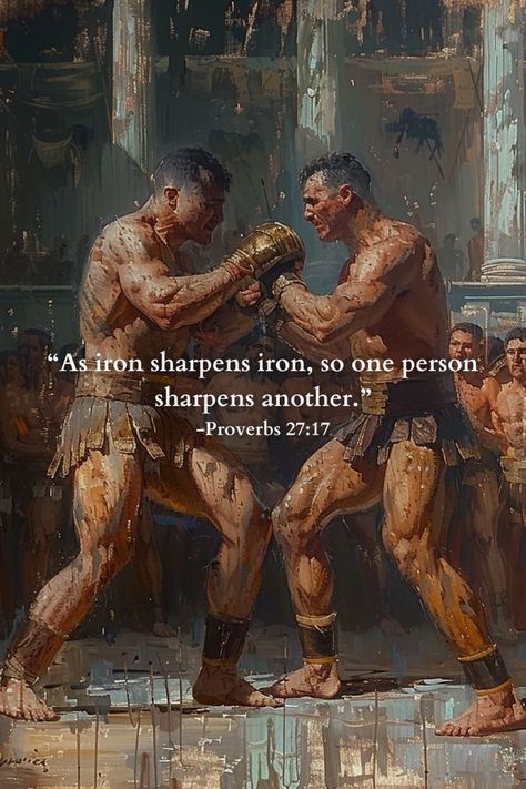 Wisdom Wallpaper, Masculine Quotes, As Iron Sharpens Iron, Proverbs 27 17, Stoic Philosophy, Iron Sharpens Iron, Proverbs 27, Stoicism Quotes, Stoic Quotes