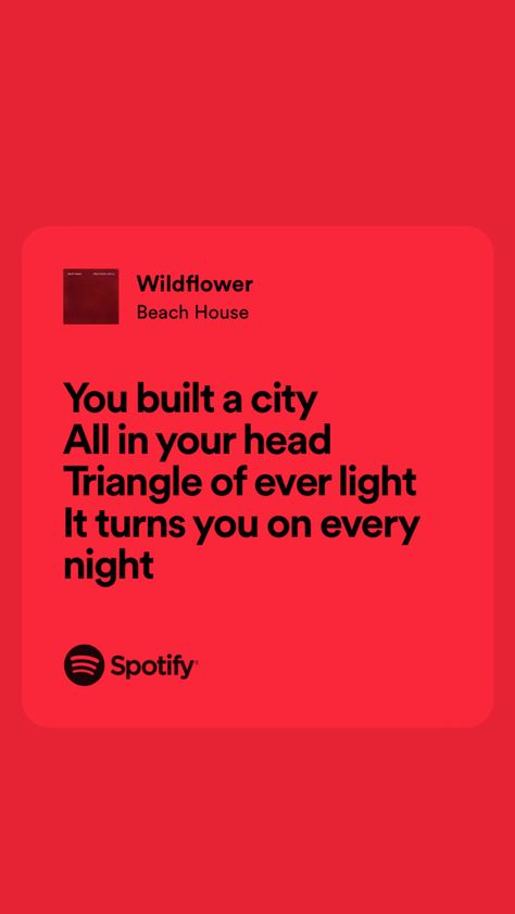 wildflower lyrics by beach house Beach House Lyrics, Wildflower Lyrics, Books Quotes, Pretty Lyrics, Music Lyrics, Book Quotes, Mood Boards, Beach House, Wild Flowers