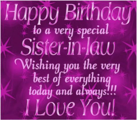 Happy Birthday Sister Inlaw, Happy Birthday Sister In Law, Birthday Sister In Law, Sister In Law Quotes, Happy Birthday Sister Quotes, Happy Birthday Sis, Sister In Law Birthday, Beautiful Birthday Wishes, Birthday Greetings Funny