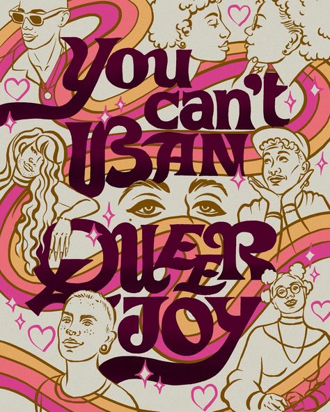 You can't ban queer joy, lettering, hand lettering, queer lettering, queer illustration Vintage Queer Art, Queer Propaganda, Queer Symbols, Queer Illustration, Queer Poetry, Queer Design, Joy Lettering, Goals 2025, Queer Vibes