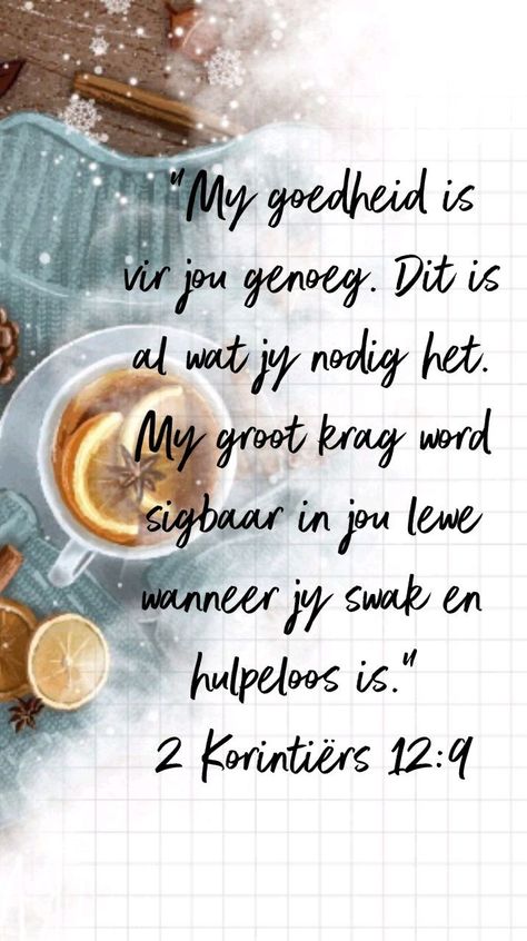 Bybelverse In Afrikaans, Afrikaans Quotes Inspiration, Bybel Quotes, Motivational Bible Quotes, Christelike Boodskappe, Bybel Verse, Scripture Verse Art, Bible Verse Memorization, Mothers Love Quotes