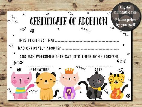 Cat Adoption Certificates, Certificate Of Adoption, Adopt A Kitty with regard to Puppy Birth Certificate Printable 8 Ideas Posted by Angelica. First possibility is to have a printable Puppy Birth Certificate Printable 8 Ideas that has clean areas left so that you can enter the awardee's title... Puppy Birth Certificate, Dog Adoption Certificate, Cat Birth, Certificate Of Adoption, Pet Adoption Certificate, Birth Certificate Template, Printable Gift Certificate, Adoption Party, Adoption Certificate