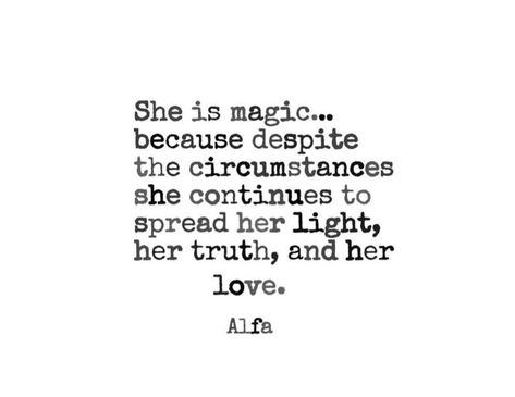 Quote, magic, beautiful, life, light, love Magic Of Life Quotes, You Are Magical Quotes, I Want Magic Quotes, Magic Aesthetic Quotes, I Am Magic Quotes, You Are Magic Quotes, Love Magic Quotes, Magic Quotes Inspiration, Traveler Aesthetic