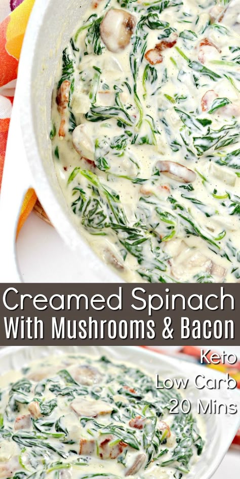 Spinach Side Dishes Recipes, Creamed Spinach With Bacon, Creamed Vegetables Side Dishes, Creamed Spinach And Mushrooms, Spinach And Mushroom Recipes, Creamed Vegetables, Cooked Spinach Recipes, Keto Creamed Spinach, Low Carb Side Dish