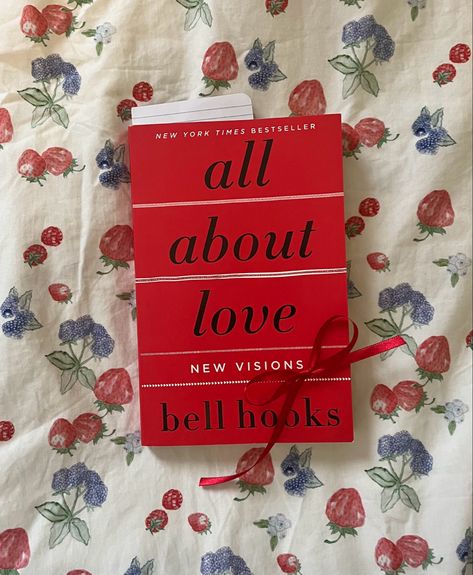 All About Love Bell Hooks Aesthetic, Bell Hooks Books, All About Love Book, All About Love Bell Hooks, Books Recommendation, Tell Me Something Good, Love Bells, Beach Reads, Bell Hooks