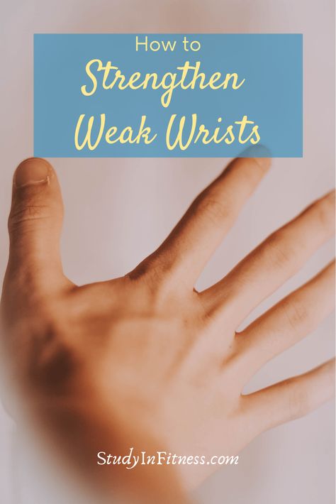 How To Strengthen Elbows, Exercises To Strengthen Wrists, Stronger Wrists Exercise, Excersise To Strengthen Wrist, How To Strengthen Your Wrists, How To Strengthen Wrists, Wrist Exercises Strength, Wrist Strengthening, Weak Wrists