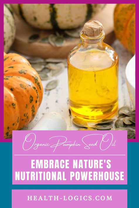 Pumpkin Seed Oil Viral Skincare, Pumpkin Seed Oil, Pumpkin Seed, Embrace Nature, Essential Fatty Acids, Natural Wellness, Pumpkin Seeds, Heart Healthy, Holistic Health