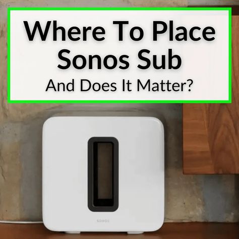 Knowing where to place the Sonos Sub is key to achieving a great sound. Or is it? It turns out, the location is not all that important, as long as you do not... Sonos Home Theater Setup, Sonos Setup, Sonos Sound Bar, Best Subwoofer, Room Speakers, Sonos Speakers, Sonos One, Home Theater Setup, Wifi Signal