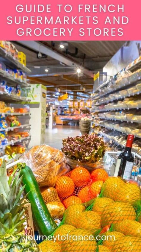 French Grocery Store, French Supermarket, Grocery Basket, Grocery Supermarket, Store Snacks, Stunning Architecture, France Travel Guide, Shopping List Grocery, French Culture