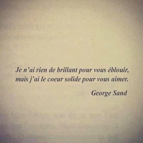 French Words Quotes, Sand Quotes, George Sand, Catchy Phrases, Quote Citation, One Piece Funny, Father Quotes, Literature Quotes, French Quotes