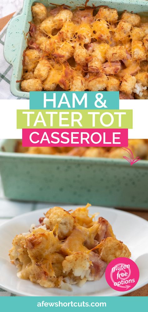 Ham Tater Tot Casserole, Ham And Tater Tot Casserole, Leftover Ham Recipes Crockpot, Leftover Ham Recipes Casseroles, Leftover Ham Casserole, Recipes Using Ham, Tot Recipes, Ham Dinner Recipes, Ham Casserole Recipes