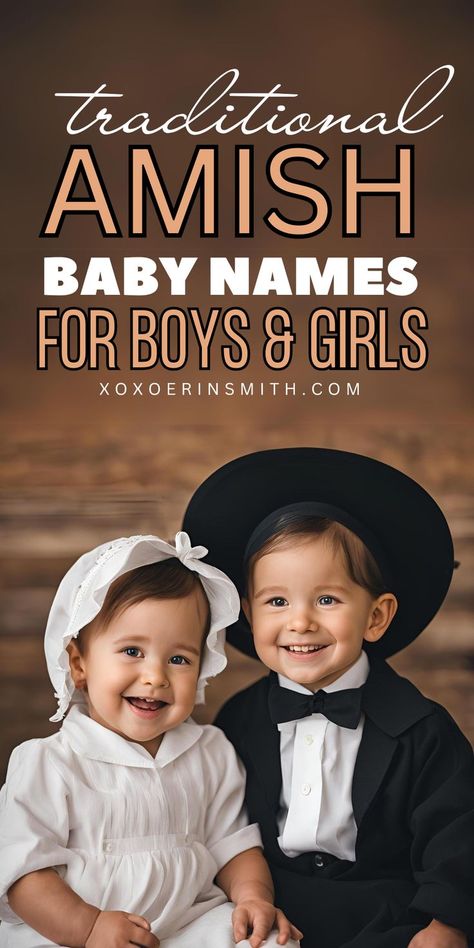 adorable amish baby boy and baby girl smiling and title traditional Amish baby names for boys and girls Baby Names Traditional, Trendy Names, Irish Baby Boy Names, Irish Baby Girl Names, Baby Names List, Writing Names, Vintage Baby Names, Strong Boys Names