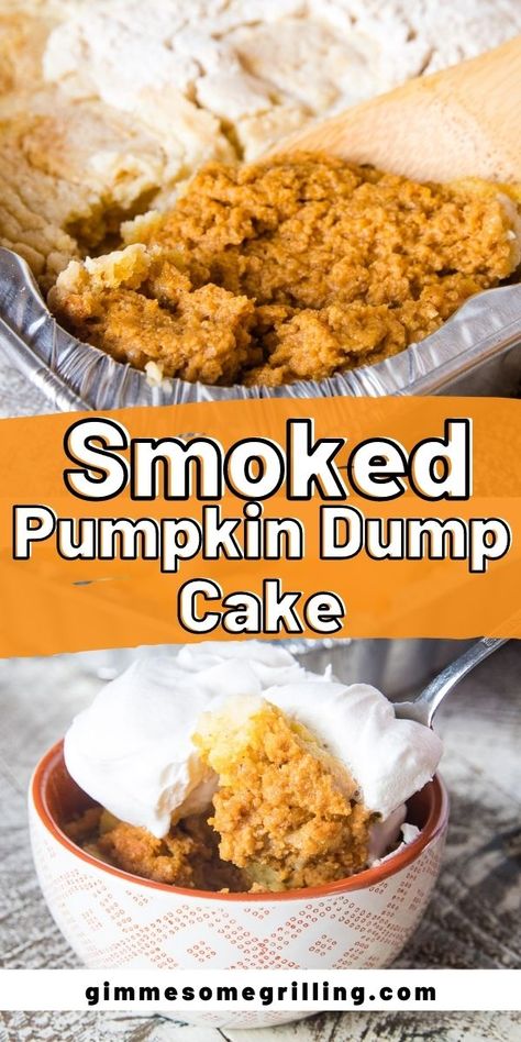 An easy holiday dessert that's made on your smoker! So much flavor in this Smoked Pumpkin Dump Cake recipe that's a perfect sweet ending to your Thanksgiving meal. Top it with Cool Whip, Homemade Whipped Cream or Ice Cream for the perfect finishing touch. via @gimmesomegrilling Pumpkin Dump Cake Recipe, Traeger Cooking, Bbq Desserts, Pumpkin Sheet Cake, Grilled Desserts, Dump Cake Pumpkin, Easy Holiday Desserts, Homemade Gravy, Easy Holiday Recipes