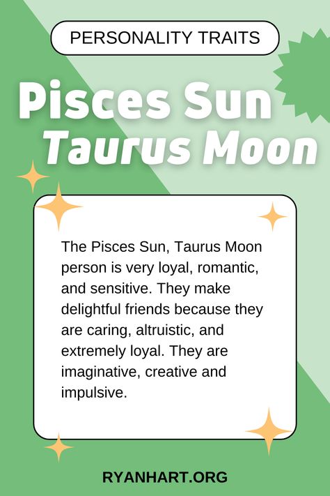 Pisces Sun Taurus Moon, Moon Personality, Moon Person, Pisces Sun Sign, Libra Rising, Pisces Sun, Pisces Season, Moon Man, Pisces And Taurus