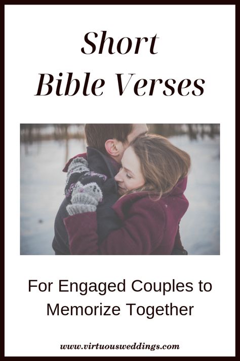 Blog post title image. Includes couple hugging outdoors in winter. Memorizing Bible verses can be hard. But did you know there are some really short verses in the Bible? Yo! Problem solved! Engagement Bible Verses, Captions For Instagram Love, Engagement Captions, Verses In The Bible, Wedding Bible Verses, Marriage Bible Verses, Short Verses, Short Couples, Short Bible Verses