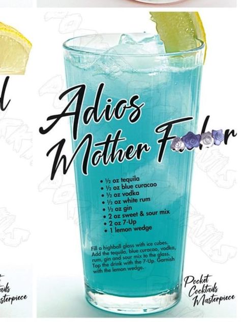 Blue Mother F Drink, Adios Mother Drink, Gin Sour, Sour Mix, Light Rum, Drink Gift, Blue Curacao, Lemon Wedge, White Rum