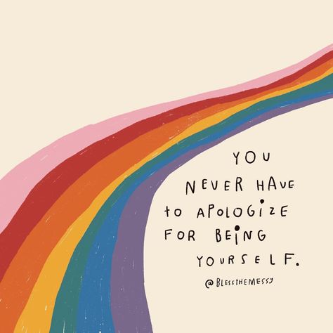 @blessthismessy on Instagram quote/illustration Sunday Night Reminder, Lgbt Pride Quotes, Night Reminder, Queer Quote, Agnes Despicable Me, Quote Illustration, Pride Quotes, Lgbt Quotes, Lgbtq Quotes